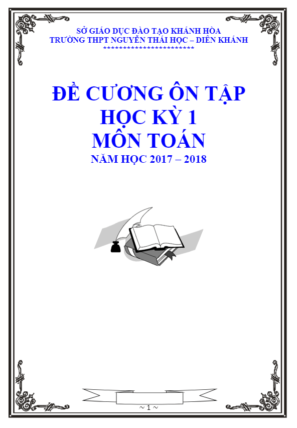 Đề cương ôn tập HK1 Toán 12 năm học 2017 – 2018 trường THPT Nguyễn Thái Học – Khánh Hòa