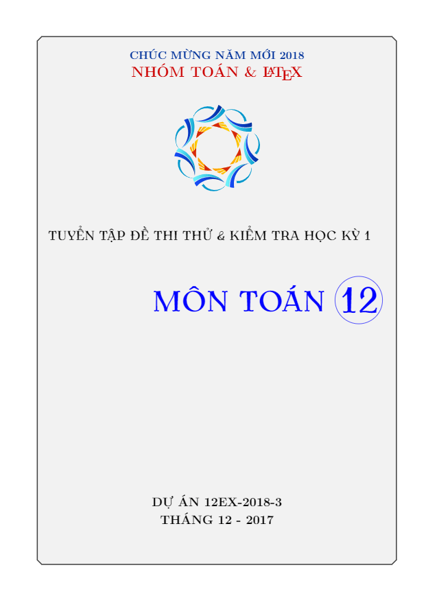 Tuyển tập đề thi thử và đề kiểm tra học kỳ 1 môn Toán 12 (Tập 3)