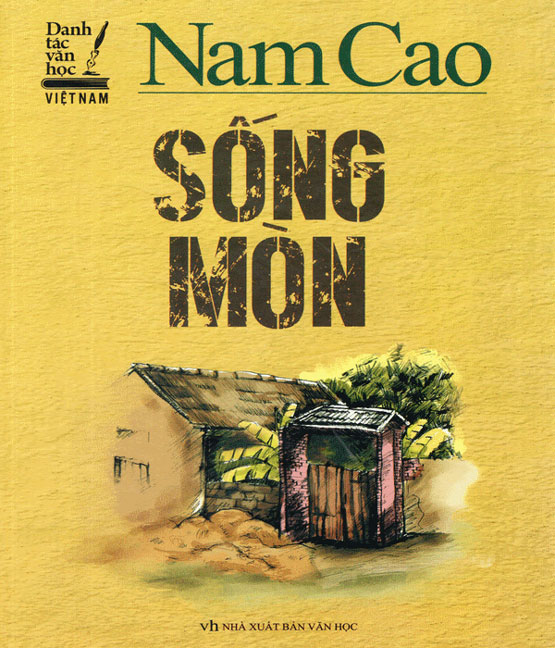 Sống mòn Nam Cao – cuốn tiểu thuyết đáng đọc 1 lần